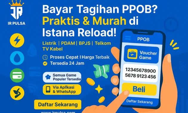 Pembayaran PPOB Murah & Lengkap di Istana Reload